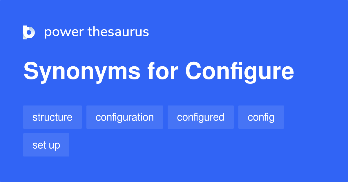 6-synonyms-for-configure-related-to-create