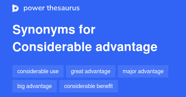 considerable-advantage-synonyms-99-words-and-phrases-for-considerable