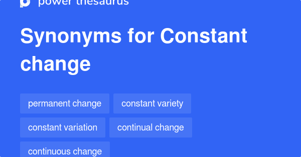 What Is The Synonym For Constant Change