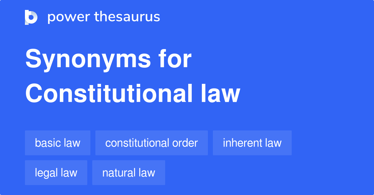 constitutional-law-synonyms-79-words-and-phrases-for-constitutional-law