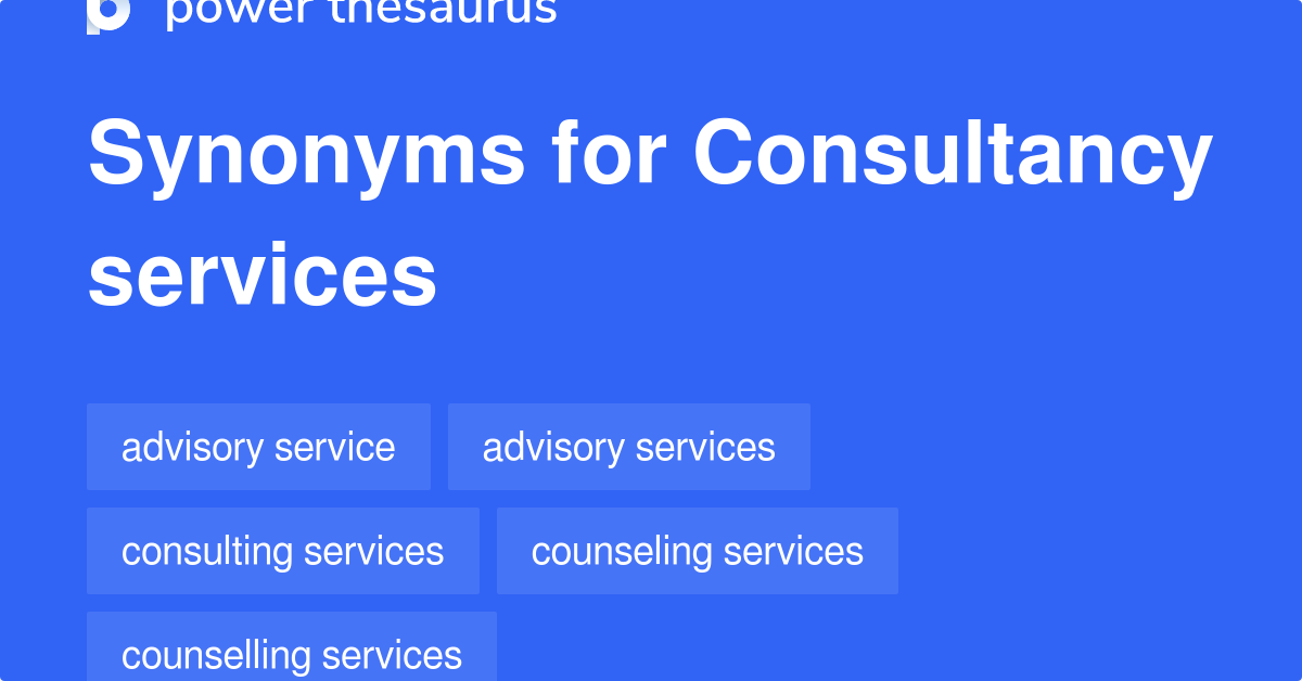 consultancy-services-synonyms-44-words-and-phrases-for-consultancy