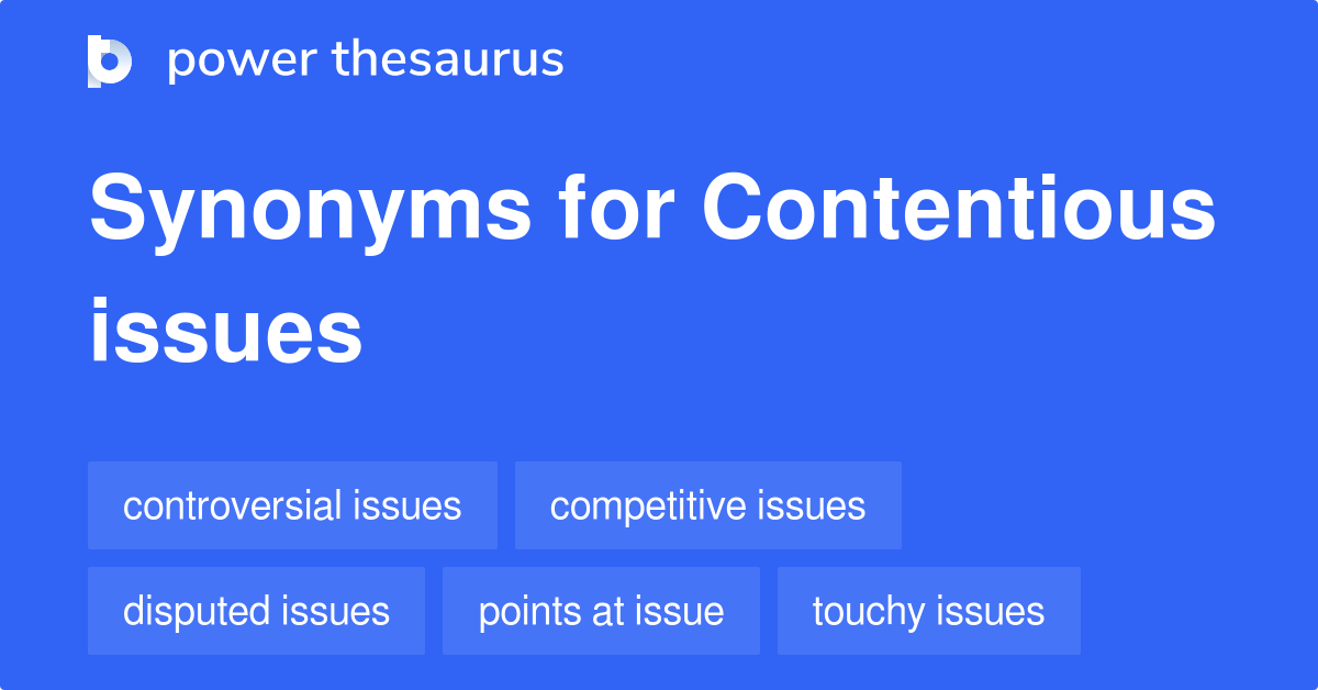 contentious-issues-synonyms-197-words-and-phrases-for-contentious-issues