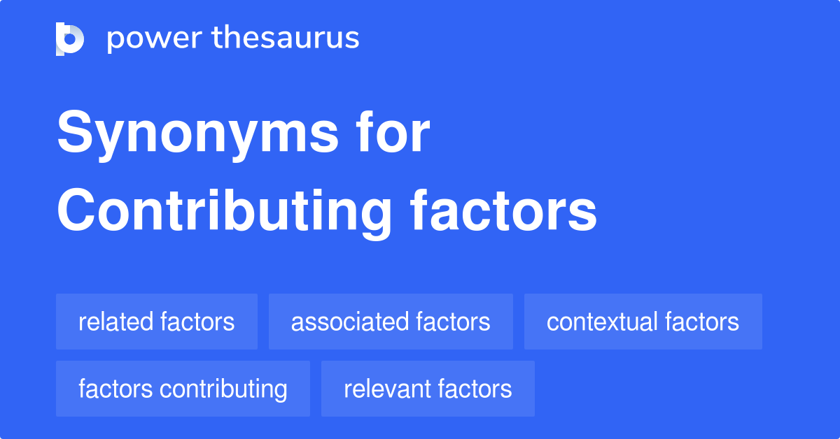 contributing-factors-synonyms-293-words-and-phrases-for-contributing