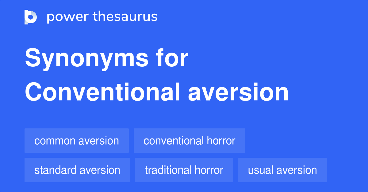 What Are Other Words That Mean Aversion