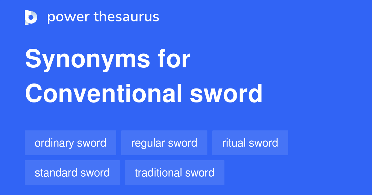 conventional-sword-synonyms-10-words-and-phrases-for-conventional-sword