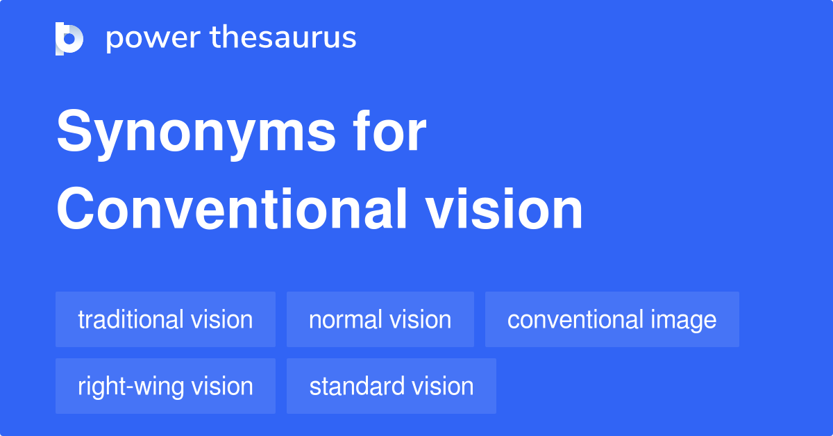 conventional-vision-synonyms-9-words-and-phrases-for-conventional-vision