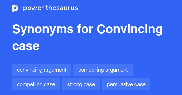 convincing-case-synonyms-282-words-and-phrases-for-convincing-case