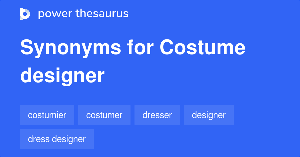 costume-designer-synonyms-119-words-and-phrases-for-costume-designer