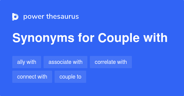 couple-with-synonyms-109-words-and-phrases-for-couple-with