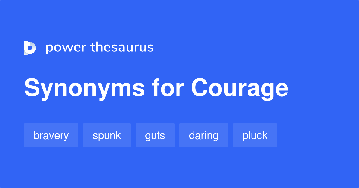 Moral Courage synonyms - 103 Words and Phrases for Moral Courage