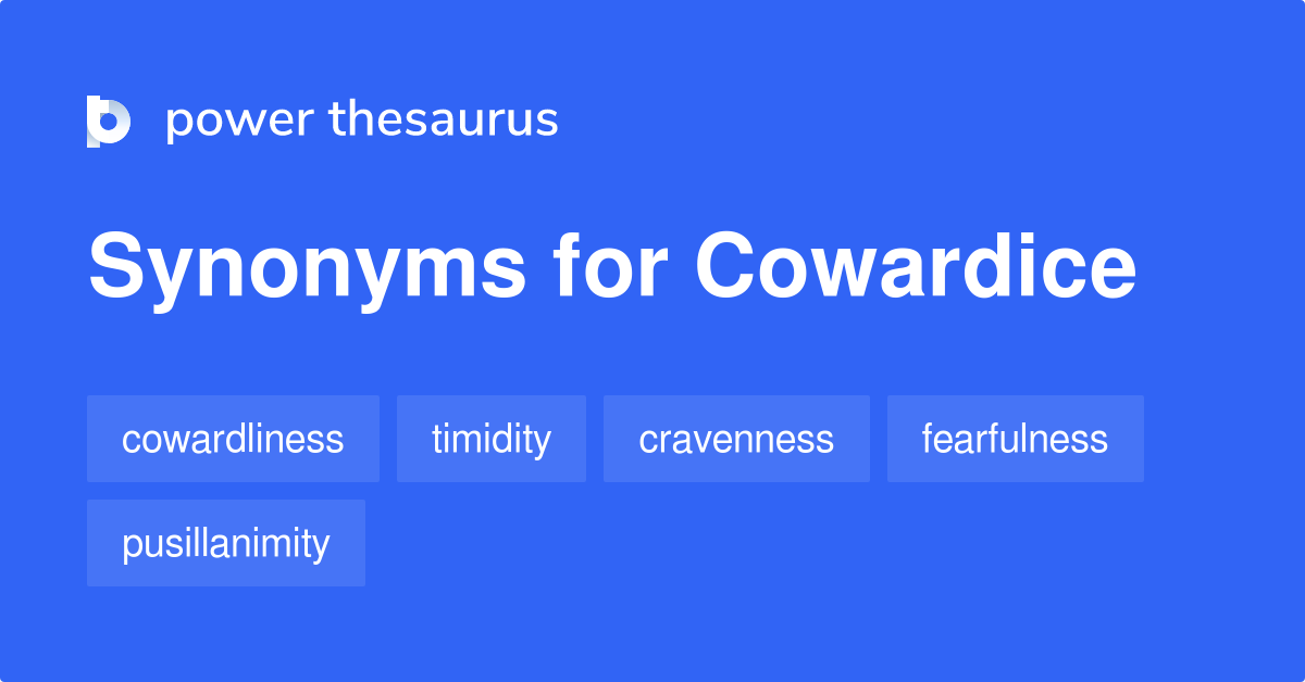 What Are Some Synonyms For The Word Cowardice