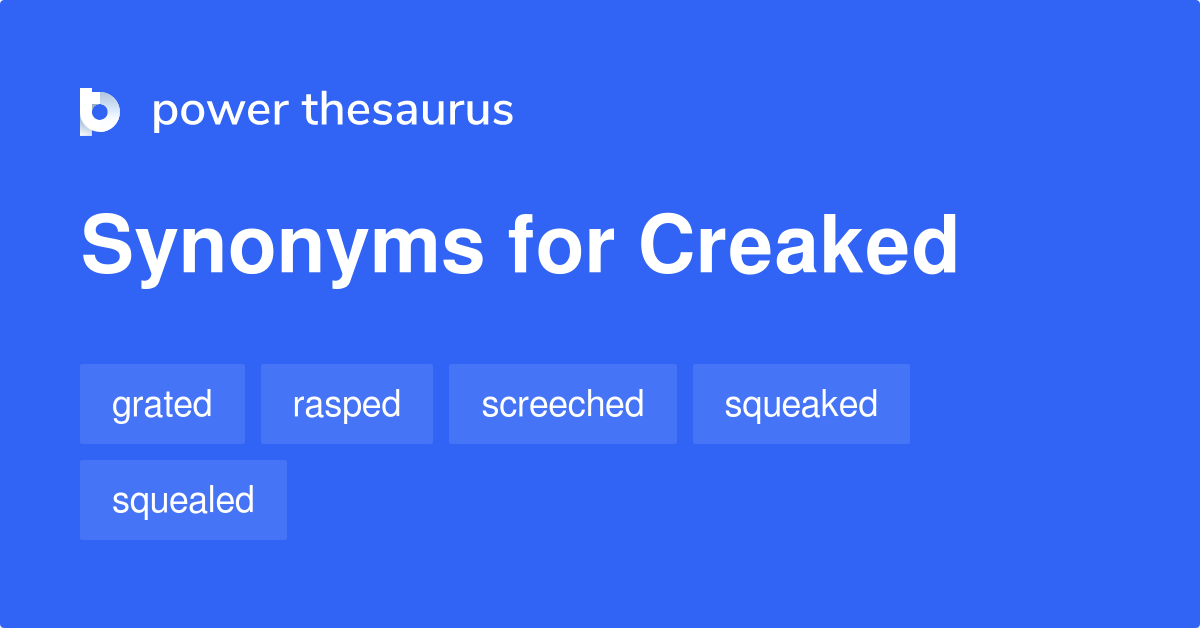 Creaked Synonyms 2 