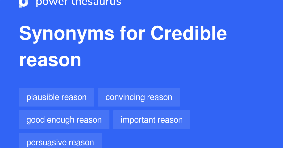 credible-reason-synonyms-256-words-and-phrases-for-credible-reason