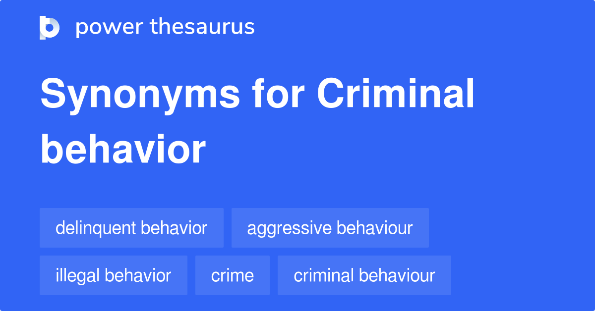 criminal-behavior-synonyms-310-words-and-phrases-for-criminal-behavior