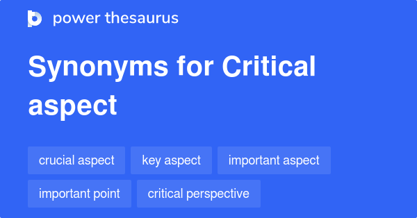 critical-aspect-synonyms-198-words-and-phrases-for-critical-aspect