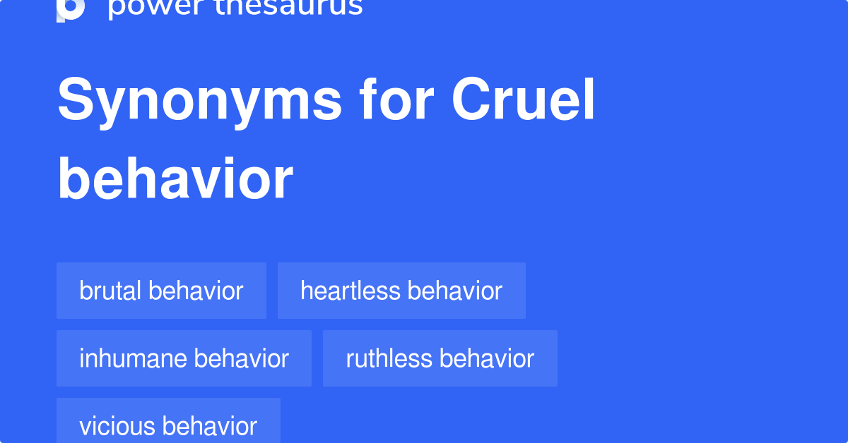 cruel-behavior-synonyms-15-words-and-phrases-for-cruel-behavior