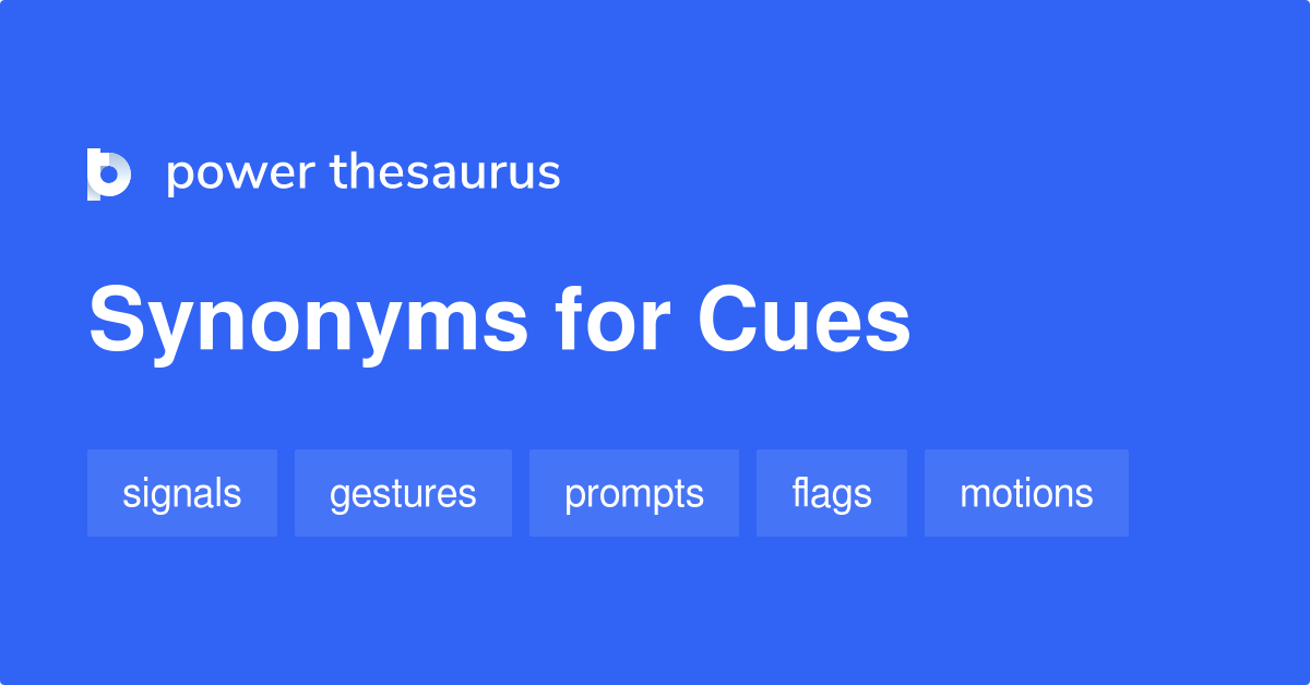 cues-synonyms-274-words-and-phrases-for-cues