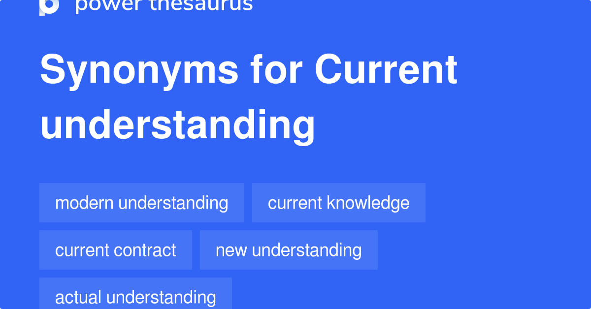 current-understanding-synonyms-147-words-and-phrases-for-current