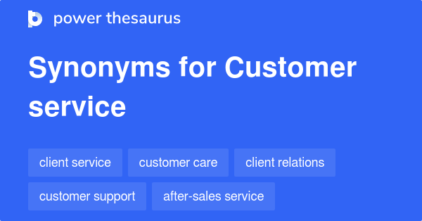 Customer Service Synonyms 90 Words And Phrases For Customer Service