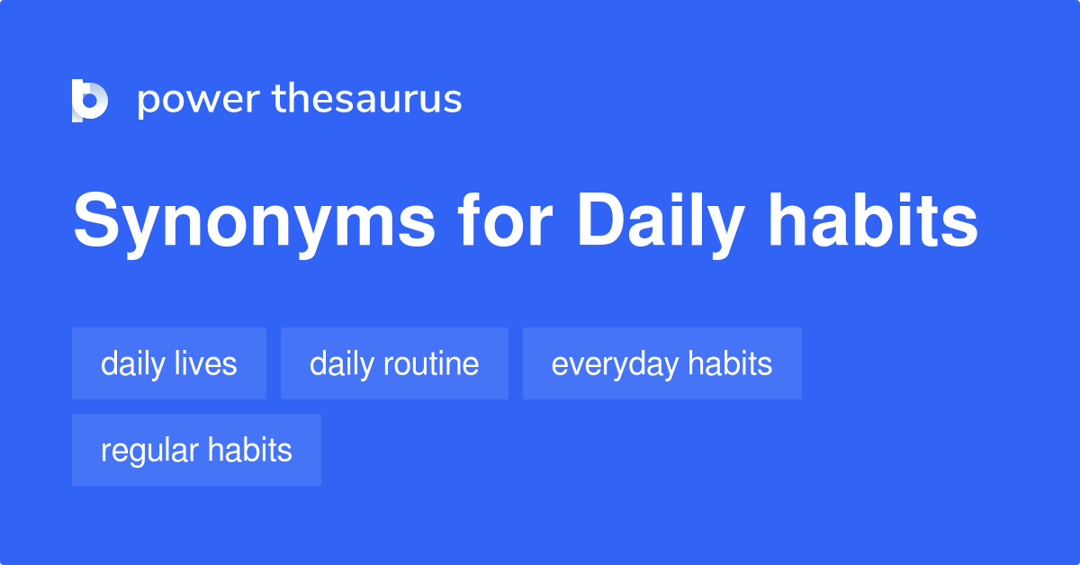 daily habits synonym