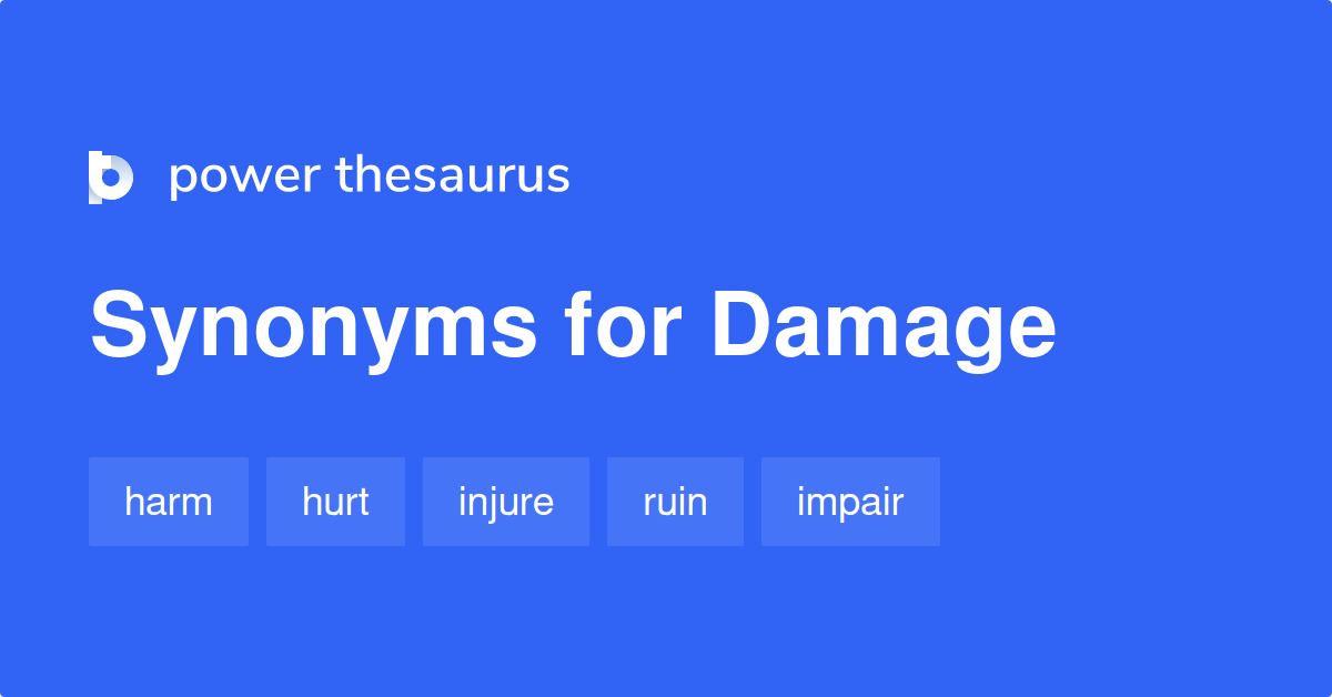 Damage Synonyms In English