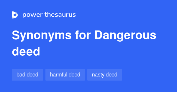 dangerous-deed-synonyms-10-words-and-phrases-for-dangerous-deed