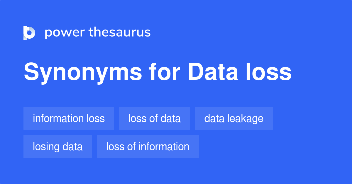 data-loss-synonyms-167-words-and-phrases-for-data-loss