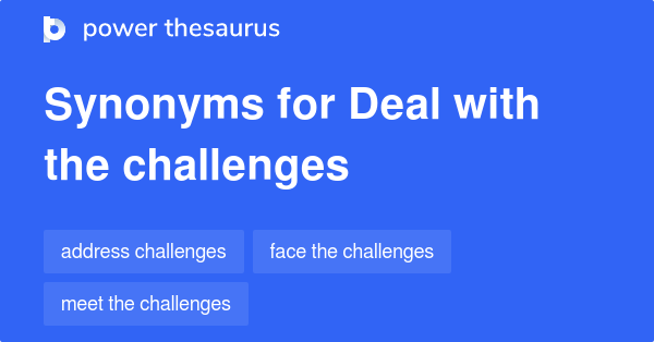 deal-with-the-challenges-synonyms-63-words-and-phrases-for-deal-with