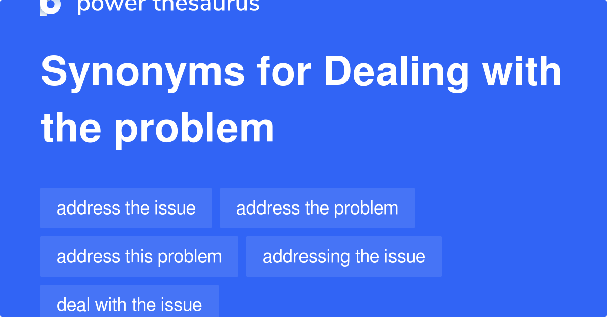 Dealing With The Problem Synonyms 2 