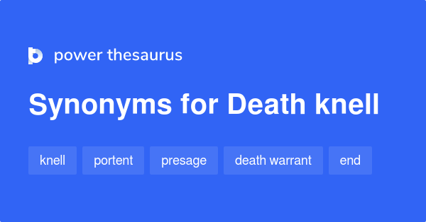 death-knell-synonyms-190-words-and-phrases-for-death-knell