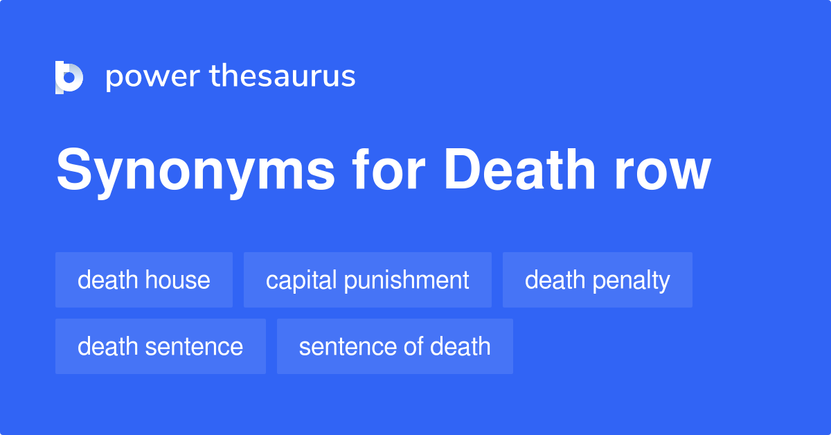 Death Row synonyms 78 Words and Phrases for Death Row