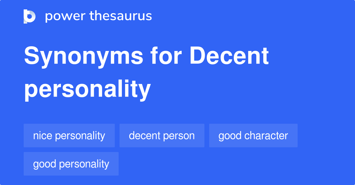 decent-personality-synonyms-10-words-and-phrases-for-decent-personality