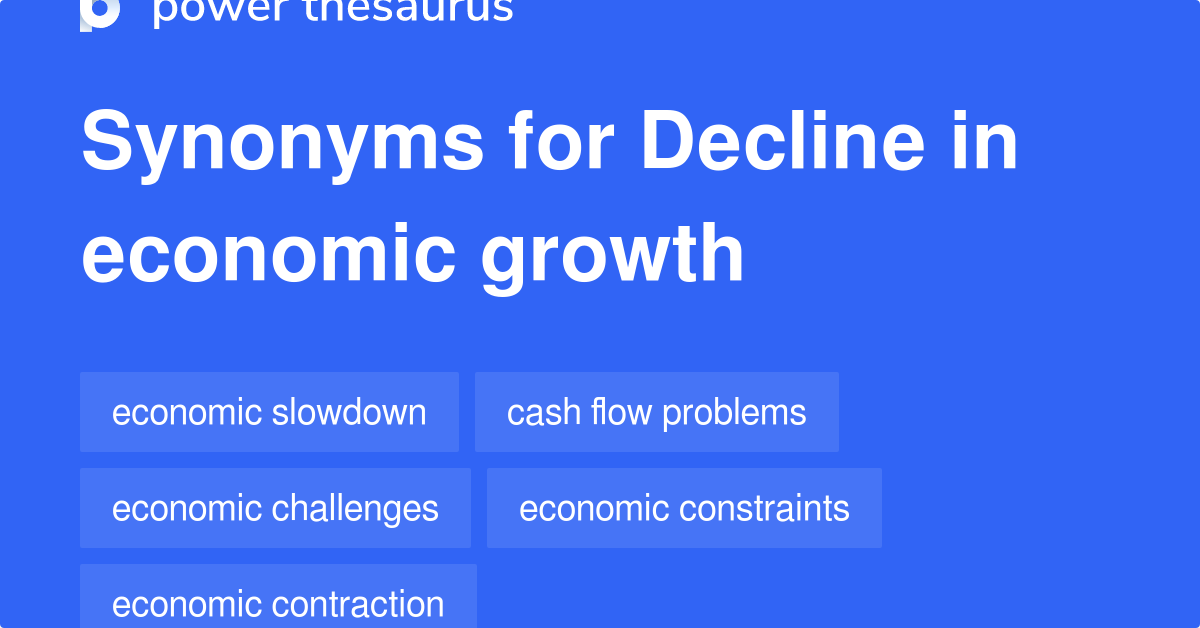 decline-in-economic-growth-synonyms-92-words-and-phrases-for-decline