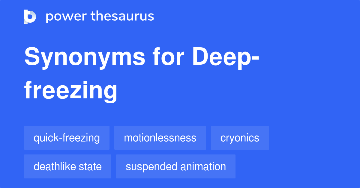 deep-freezing-synonyms-15-words-and-phrases-for-deep-freezing