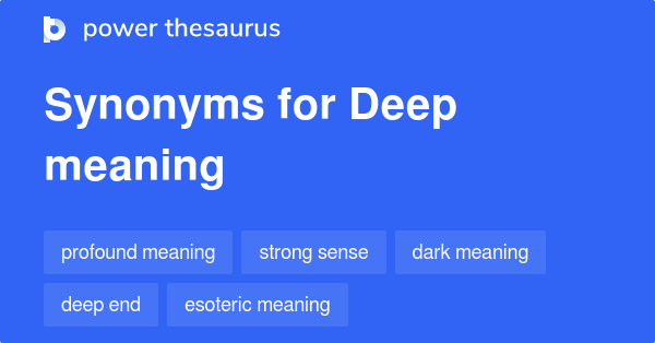 deep-meaning-synonyms-67-words-and-phrases-for-deep-meaning