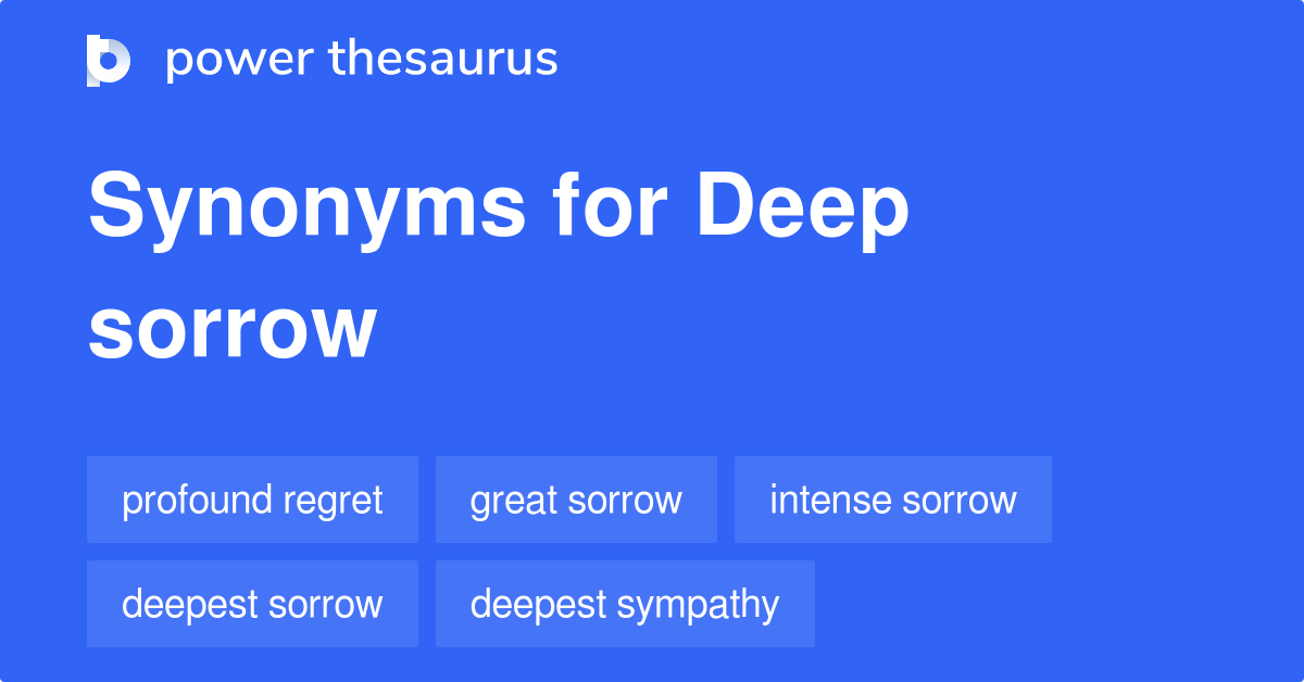 deep-sorrow-synonyms-264-words-and-phrases-for-deep-sorrow