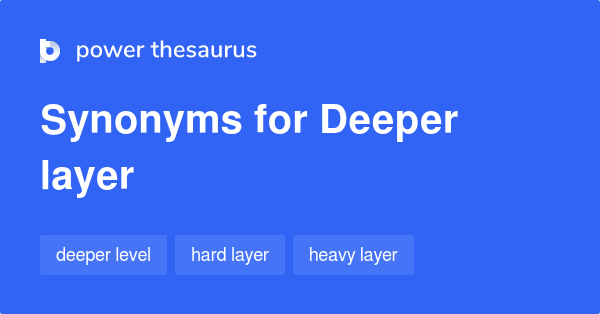 deeper-layer-synonyms-7-words-and-phrases-for-deeper-layer