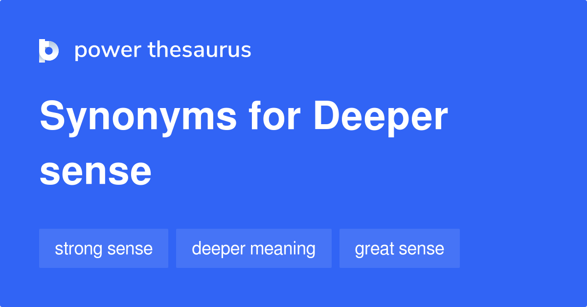 deeper-sense-synonyms-25-words-and-phrases-for-deeper-sense