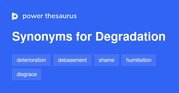 degradation-synonyms-1-554-words-and-phrases-for-degradation