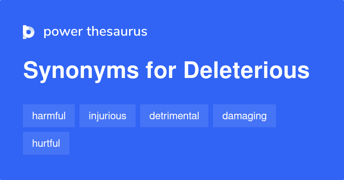 Another Word For Deleterious