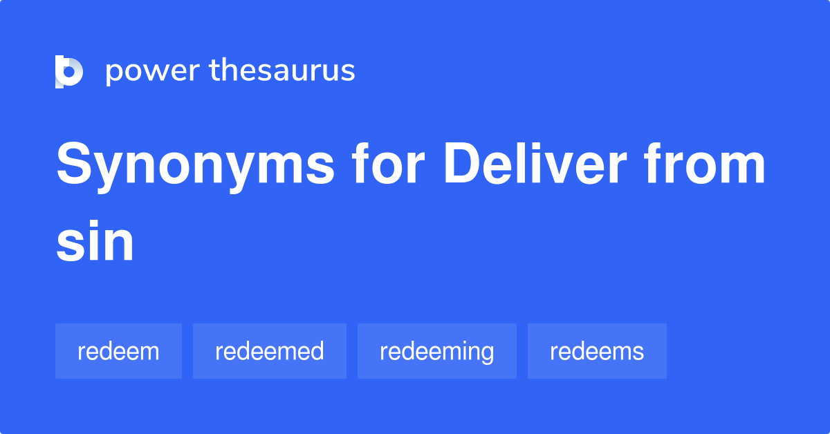 deliver-from-sin-synonyms-6-words-and-phrases-for-deliver-from-sin