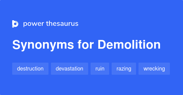 Demolition Synonyms In English