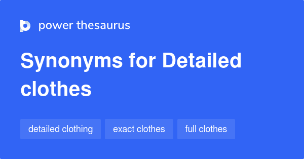 detailed-clothes-synonyms-10-words-and-phrases-for-detailed-clothes