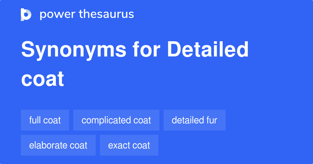 detailed-coat-synonyms-7-words-and-phrases-for-detailed-coat