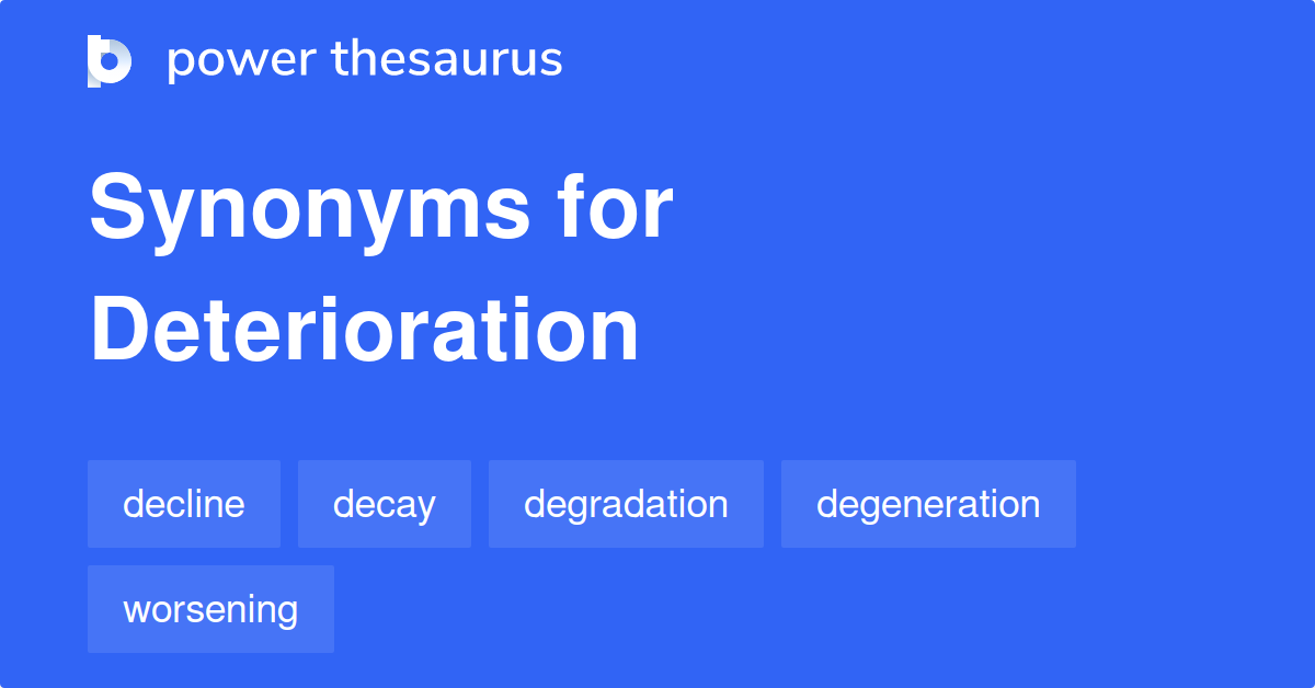 deterioration-synonyms-1-532-words-and-phrases-for-deterioration