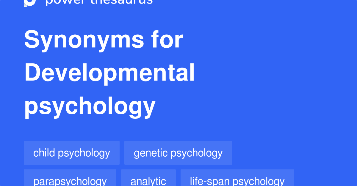 developmental-psychology-synonyms-173-words-and-phrases-for