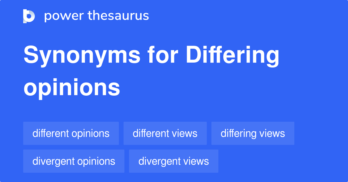 differing-opinions-synonyms-89-words-and-phrases-for-differing-opinions