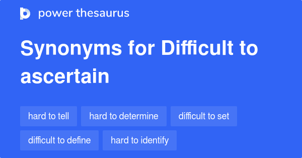 What Are 2 Synonyms For Ascertain