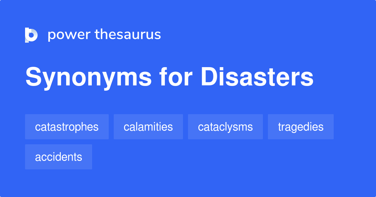 disasters-synonyms-187-words-and-phrases-for-disasters