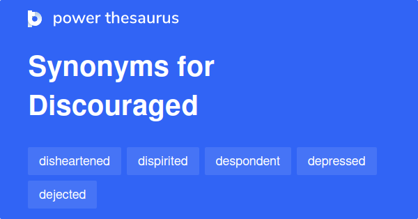 discouraged-synonyms-1-130-words-and-phrases-for-discouraged